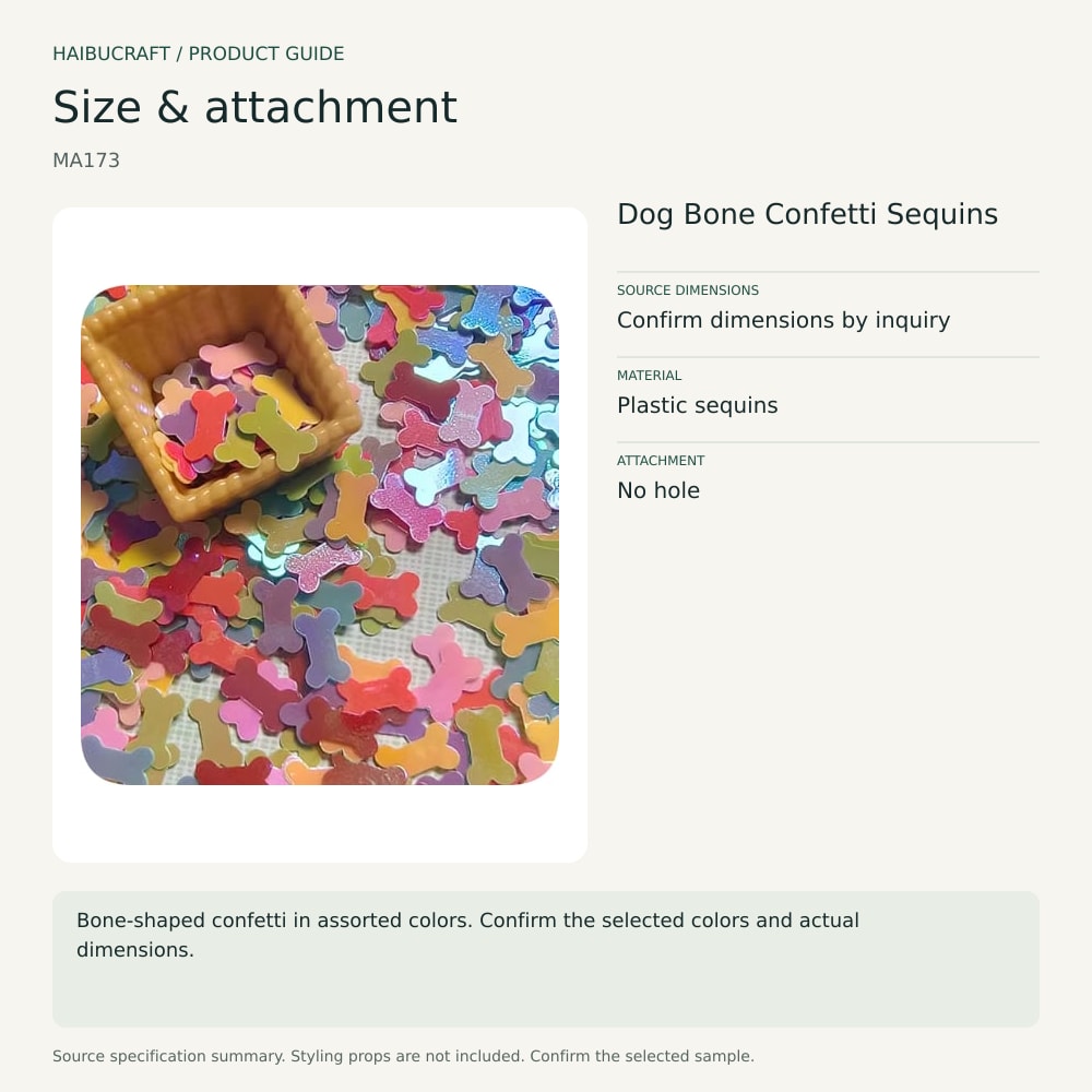 Dog Bone Confetti Sequins size and material guide, product code MA173 thumbnail